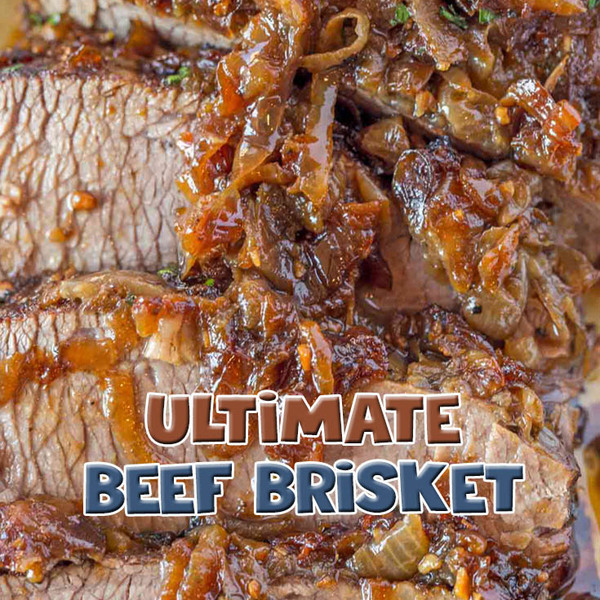 Ultimate Beef Brisket